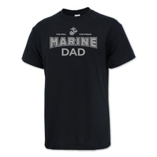 Load image into Gallery viewer, Marines Dad T-Shirt (Black)