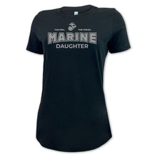 Load image into Gallery viewer, Marines Daughter Ladies T-Shirt (Black)