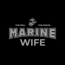 Load image into Gallery viewer, Marines Wife T-Shirt (Black)