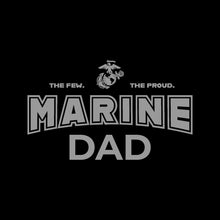 Load image into Gallery viewer, Marines Dad T-Shirt (Black)